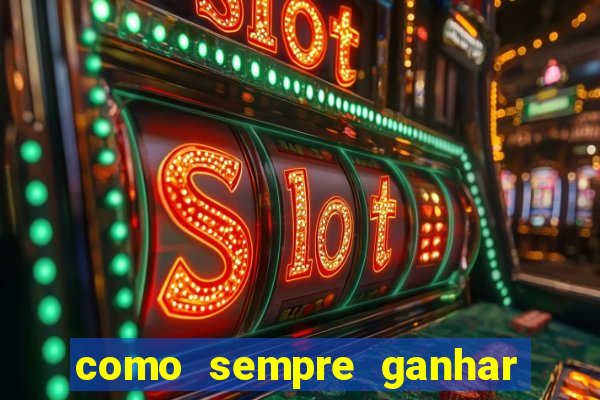 como sempre ganhar no jogo aviator